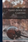 Image for Hand-book of Carving : With Hints on the Etiquette of the Dinner Table