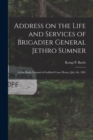 Image for Address on the Life and Services of Brigadier General Jethro Sumner : at the Battle Ground of Guilford Court House, July 4th, 1891