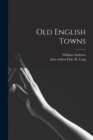 Image for Old English Towns