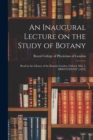 Image for An Inaugural Lecture on the Study of Botany