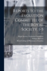 Image for Reports to the Evolution Committee of the Royal Society. 1-5
