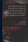 Image for The Expedition of Pedro De Ursua &amp; Lope De Aguirre in Search of El Dorado and Omagua in 1560-1; No. 28