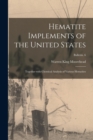 Image for Hematite Implements of the United States : Together With Chemical Analysis of Various Hematites; Bulletin. 6