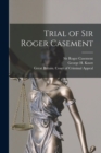 Image for Trial of Sir Roger Casement [microform]