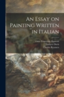 Image for An Essay on Painting Written in Italian