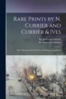Image for Rare Prints by N. Currier and Currier &amp; Ives