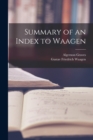 Image for Summary of an Index to Waagen