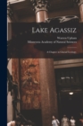 Image for Lake Agassiz : a Chapter in Glacial Geology.