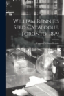 Image for William Rennie&#39;s Seed Catalogue, Toronto, 1879