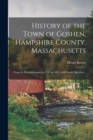 Image for History of the Town of Goshen, Hampshire County, Massachusetts