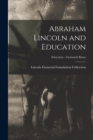 Image for Abraham Lincoln and Education; Education - Zachariah Riney