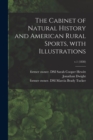 Image for The Cabinet of Natural History and American Rural Sports, With Illustrations; v.1 (1830)