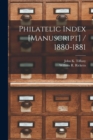 Image for Philatelic Index [manuscript] / 1880-1881
