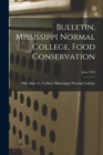 Image for Bulletin, Mississippi Normal College, Food Conservation; June 1918