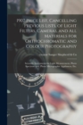 Image for 1907 Price List, Cancelling Previous Lists, of Light Filters, Cameras, and All Materials for Orthochromatic and Colour Photography : Scientific Instruments for Light Measurement, Photo Spectroscopes, 