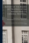 Image for Report of the Board of Trustees of the Massachusetts General Hospital,