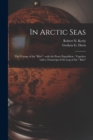 Image for In Arctic Seas [microform]