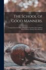 Image for The School of Good Manners.
