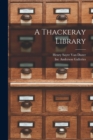 Image for A Thackeray Library