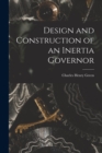 Image for Design and Construction of an Inertia Governor