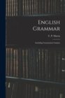 Image for English Grammar : Including Grammatical Analysis