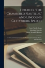 Image for Holmes&#39;s &quot;The Chambered Nautilus,&quot; and Lincoln&#39;s Gettysburg Speech : a Study and Interpretation, With Preliminary Comments, Notes, and Questions
