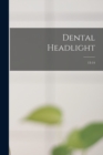 Image for Dental Headlight; 13-14