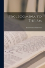 Image for Prolegomena to Theism [microform]