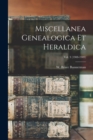 Image for Miscellanea Genealogica Et Heraldica; Vol. 3 (1908-1909)