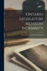Image for Ontario Legislature Members&#39; Indemnity [microform]