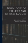 Image for Genealogies of the Lewis and Kindred Families; c.1