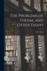 Image for The Problems of Theism, and Other Essays