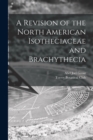 Image for A Revision of the North American Isotheciaceae and Brachythecia [microform]