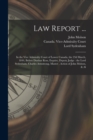 Image for Law Report ... [microform] : in the Vice Admiralty Court of Lower Canada, the 23d March, 1844, Before Dunbar Ross, Esquire, Deputy Judge: the Lord Sydenham, Charles Armstrong, Master, Action of John M