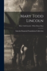 Image for Mary Todd Lincoln; Mary Todd Lincoln - White House Days