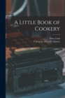Image for A Little Book of Cookery