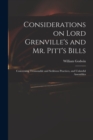 Image for Considerations on Lord Grenville&#39;s and Mr. Pitt&#39;s Bills