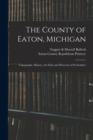 Image for The County of Eaton, Michigan