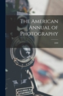 Image for The American Annual of Photography; 1899