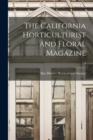 Image for The California Horticulturist and Floral Magazine; 4