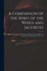 Image for A Comparison of the Spirit of the Whigs and Jacobites