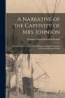 Image for A Narrative of the Captivity of Mrs. Johnson [microform]