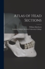 Image for Atlas of Head Sections [electronic Resource]