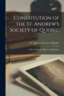 Image for Constitution of the St. Andrew&#39;s Society of Quebec [microform] : With a List of Its Officers and Members