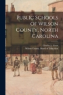 Image for Public Schools of Wilson County, North Carolina