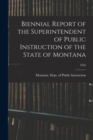 Image for Biennial Report of the Superintendent of Public Instruction of the State of Montana; 1956