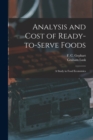 Image for Analysis and Cost of Ready-to-serve Foods : a Study in Food Economics