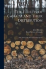 Image for The Forests of Canada and Their Distribution [microform]