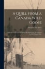 Image for A Quill From a Canada Wild Goose