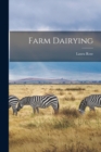 Image for Farm Dairying [microform]